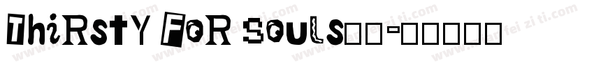 Thirsty for Souls字体字体转换